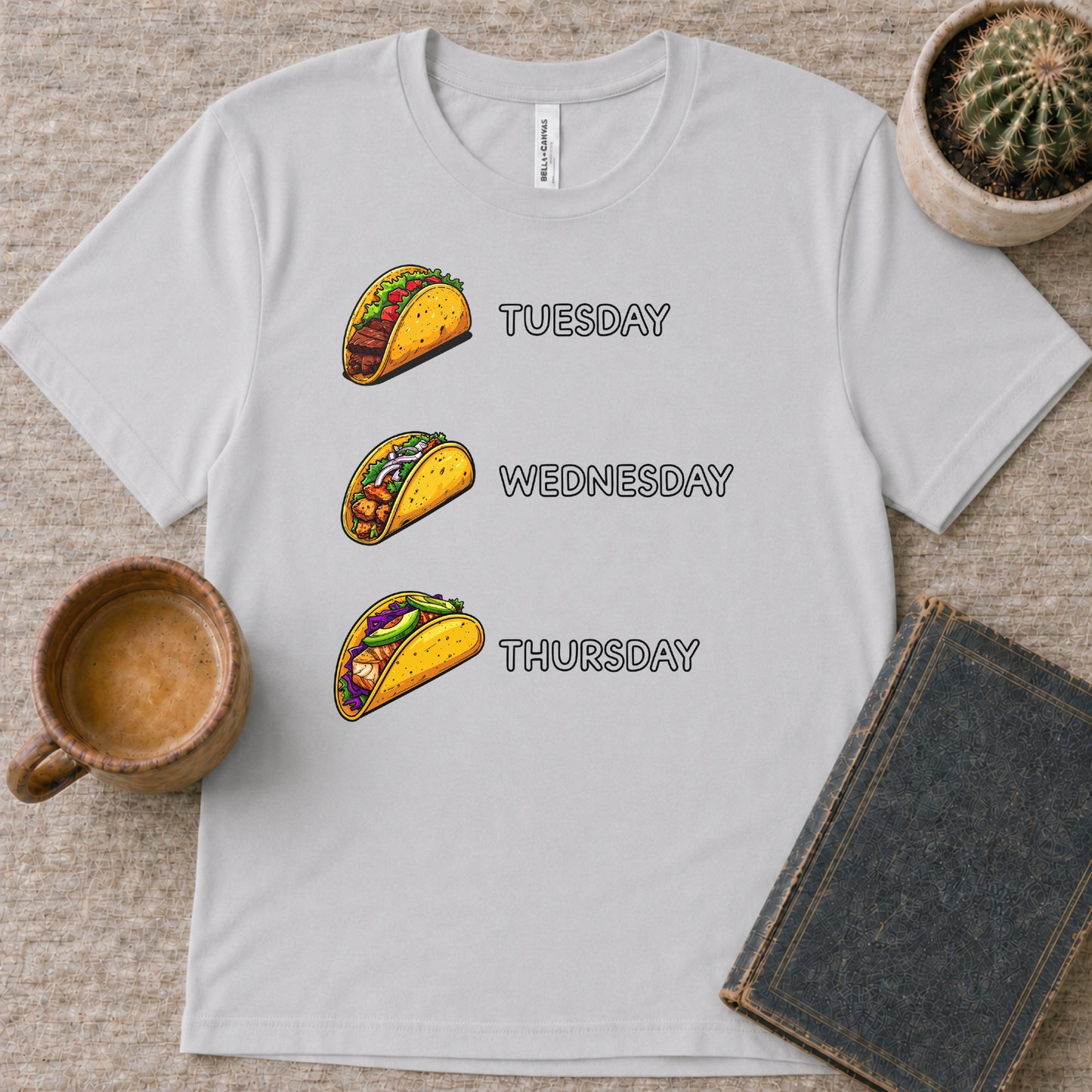 Tacos Everyday Tee